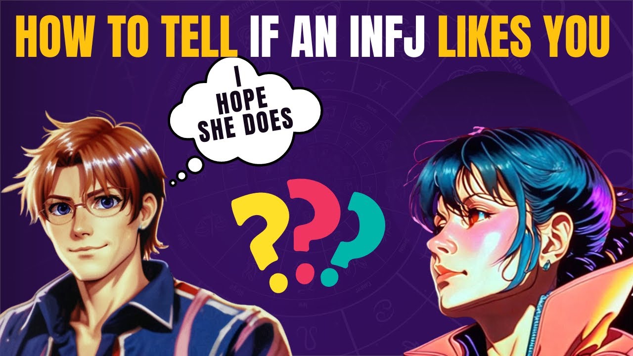 7 ПРИЗНАКОВ, ЧТО ВЫ НРАВИТЕСЬ ЧЕЛОВЕКУ INFJ: Узнаем их истинные чувства #infjlife