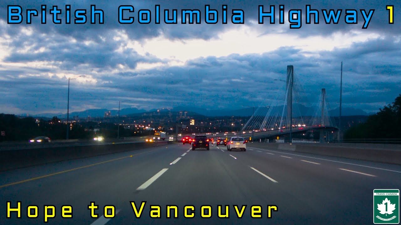 British Columbia Highway 1 WB - Hope to Vancouver - Dusk Drive