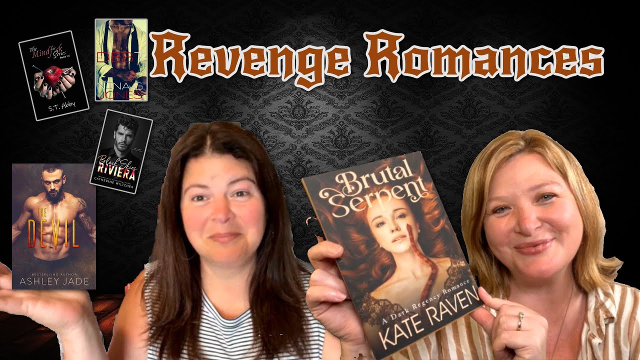 Revenge in Romance: Recommendations for Books with a Revenge Plot