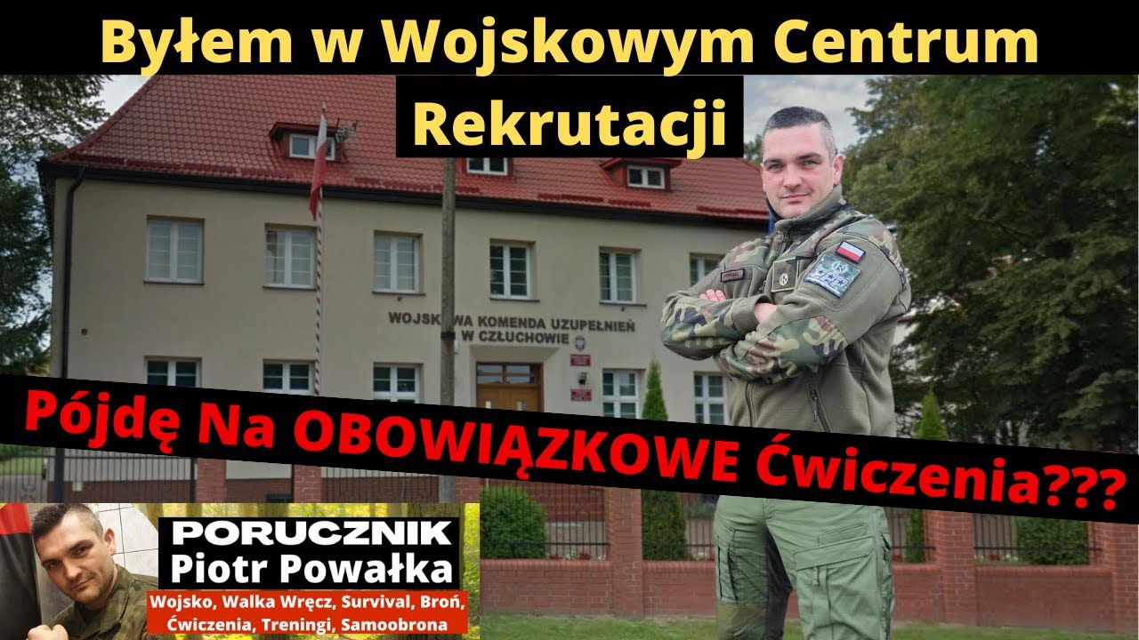 Wezwanie Do Wojska!!! Jak Się Odwołać Od Obowiązkowych Ćwiczeń Wojskowych? [Wizyta w WCR]