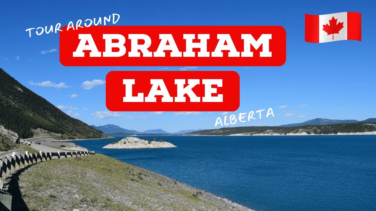 A charming beauty of ABRAHAM LAKE, Clearwater County, Alberta | Canada - Tour around