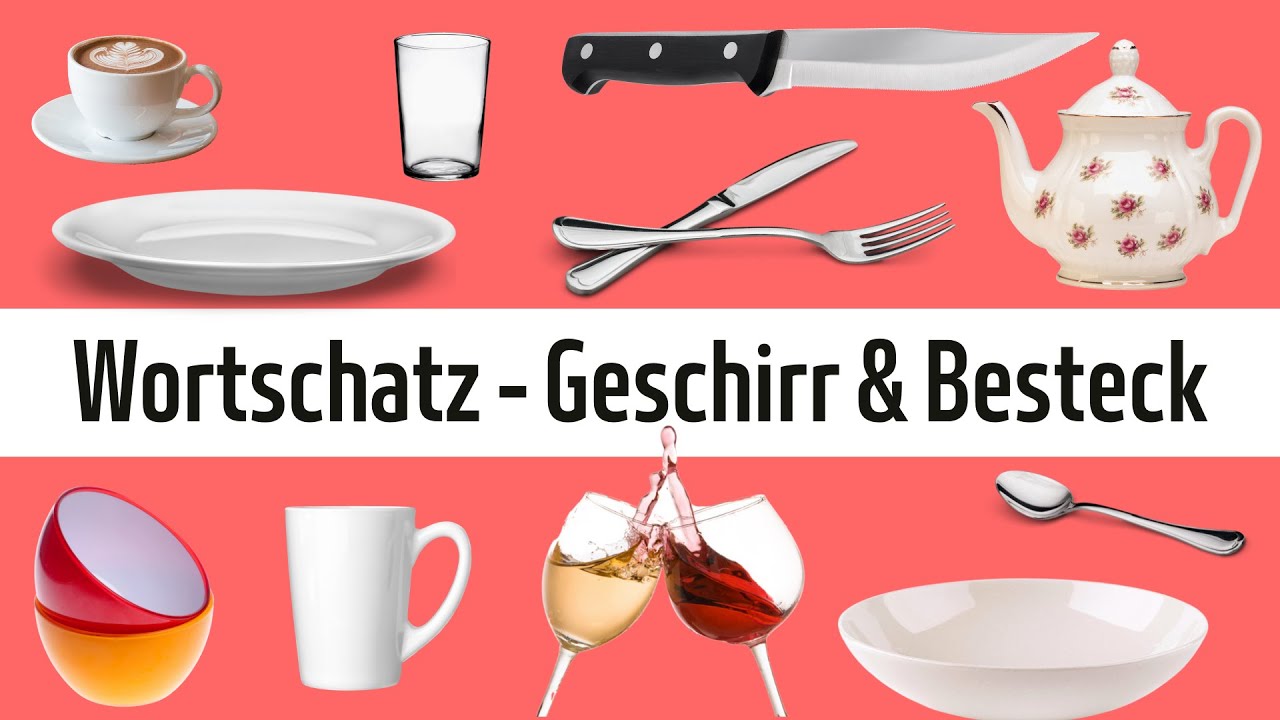 DEUTSCH LERNEN: Geschirr und Besteck | LEARN GERMAN: Tableware and Cutlery
