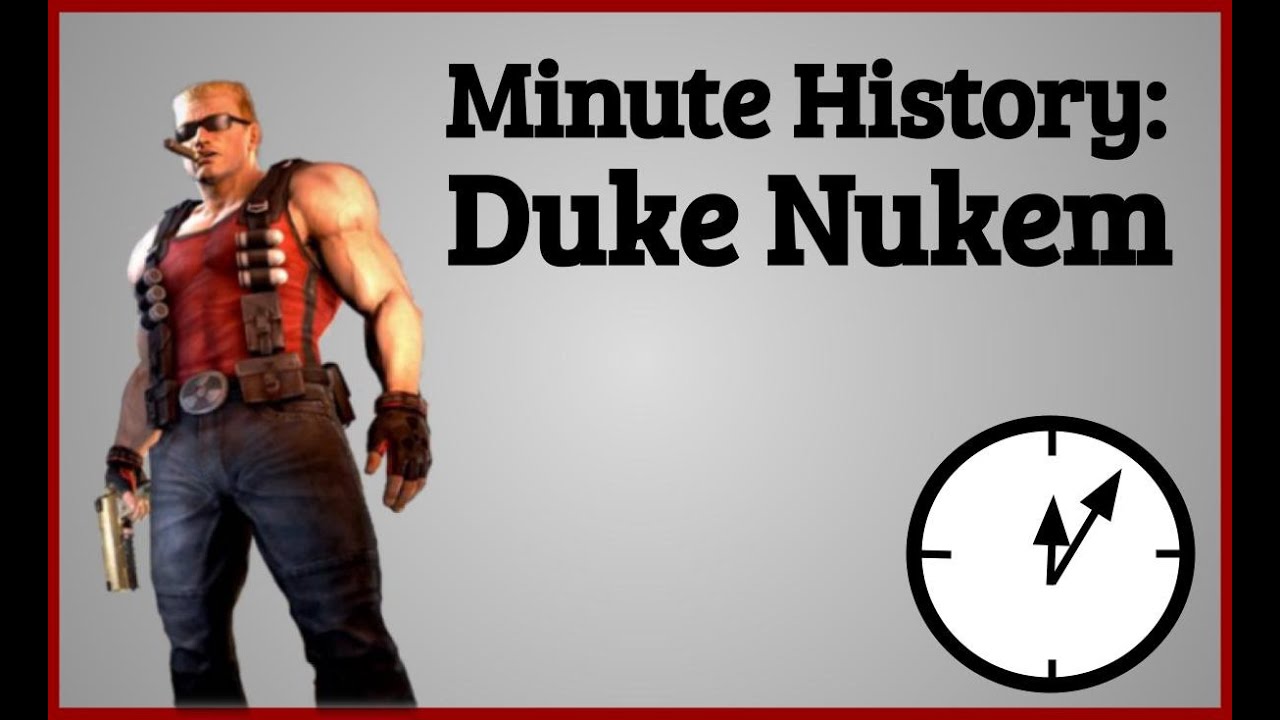 Duke Nukem - Minute History | Duke Nukem Series