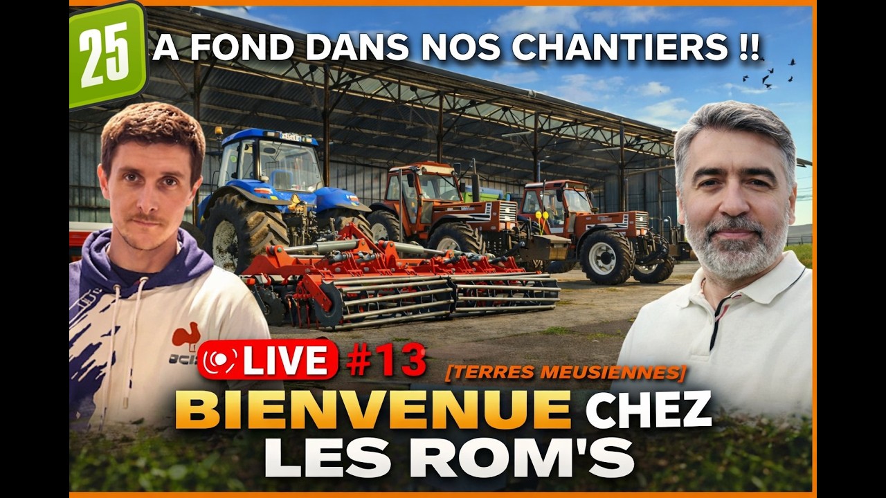 (🔴LIVE) BIENVENUE CHEZ LES ROM'S [ Terres Meusiennes]#13 : LES CHANTIERS BATTENT LEURS PLEINS !!😅💪