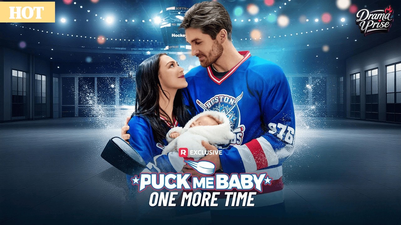 ✨Hot Seires🔥Puck Me Baby One More Time🔥✨ #drama #revenge #billionaire #romance #love #sweetlove