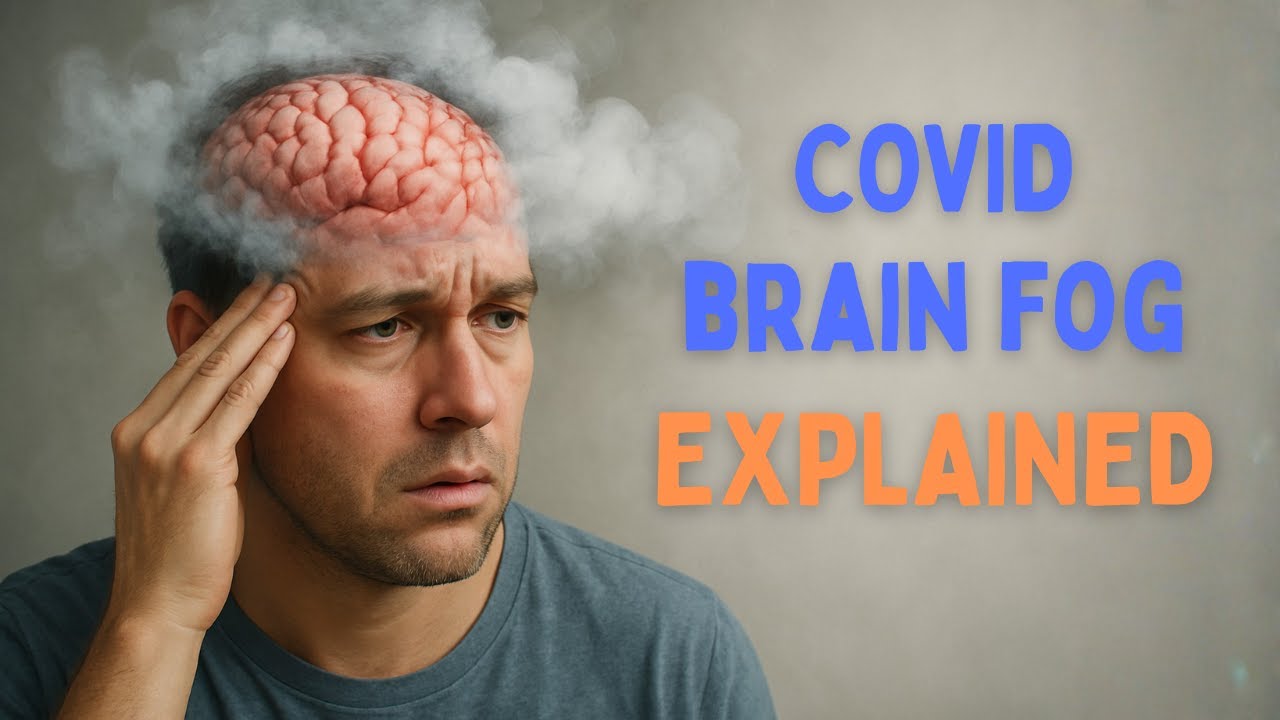 Is COVID Brain Fog Real?