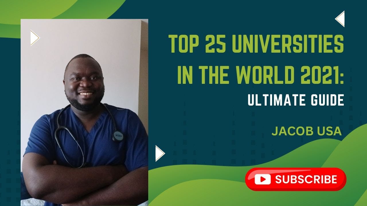 25 Best Universities in the World 2021: A Complete Overview