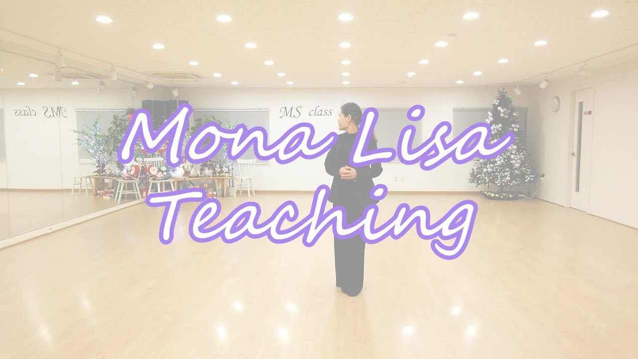 Mona Lisa Line Dance Teaching Video by Misuk La