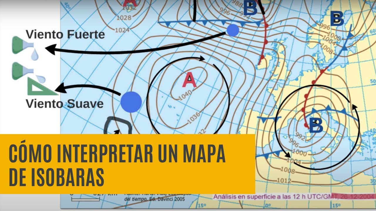 Cómo interpretar un mapa de Isobaras (Predicción Tiempo)