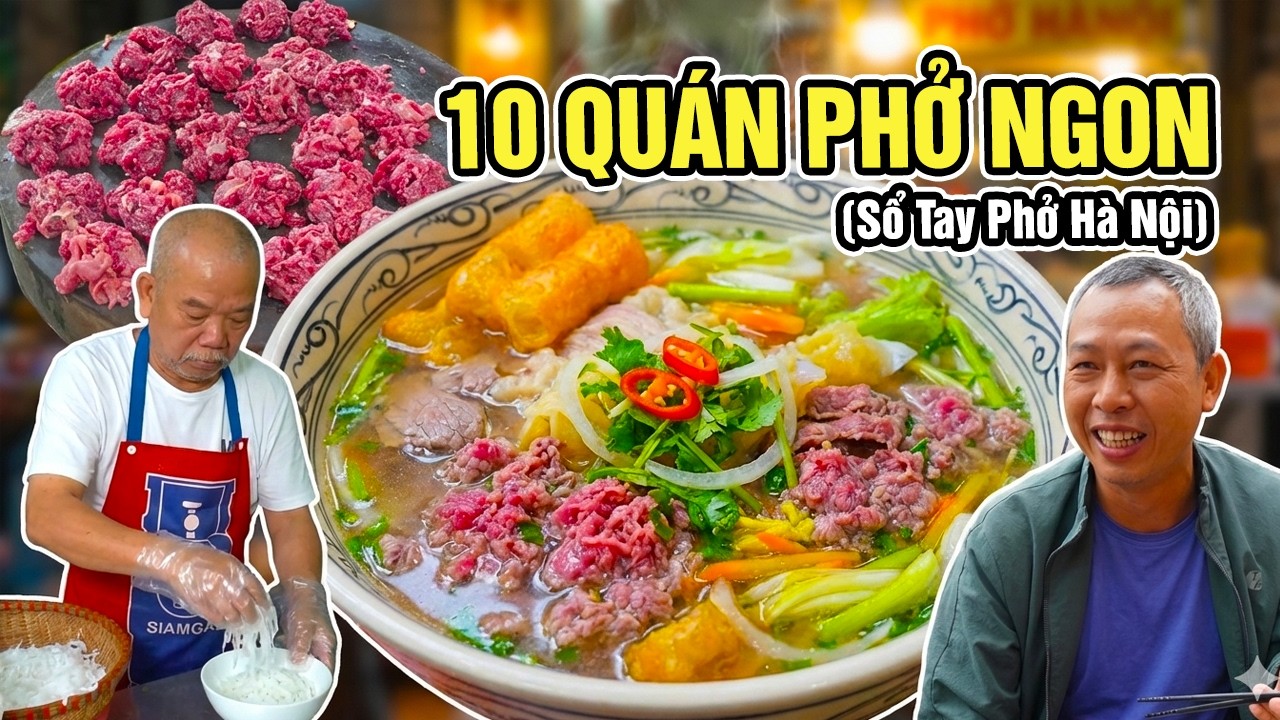 Top 10 PHỞ Hà Nội đáng thử Sau dịp tết