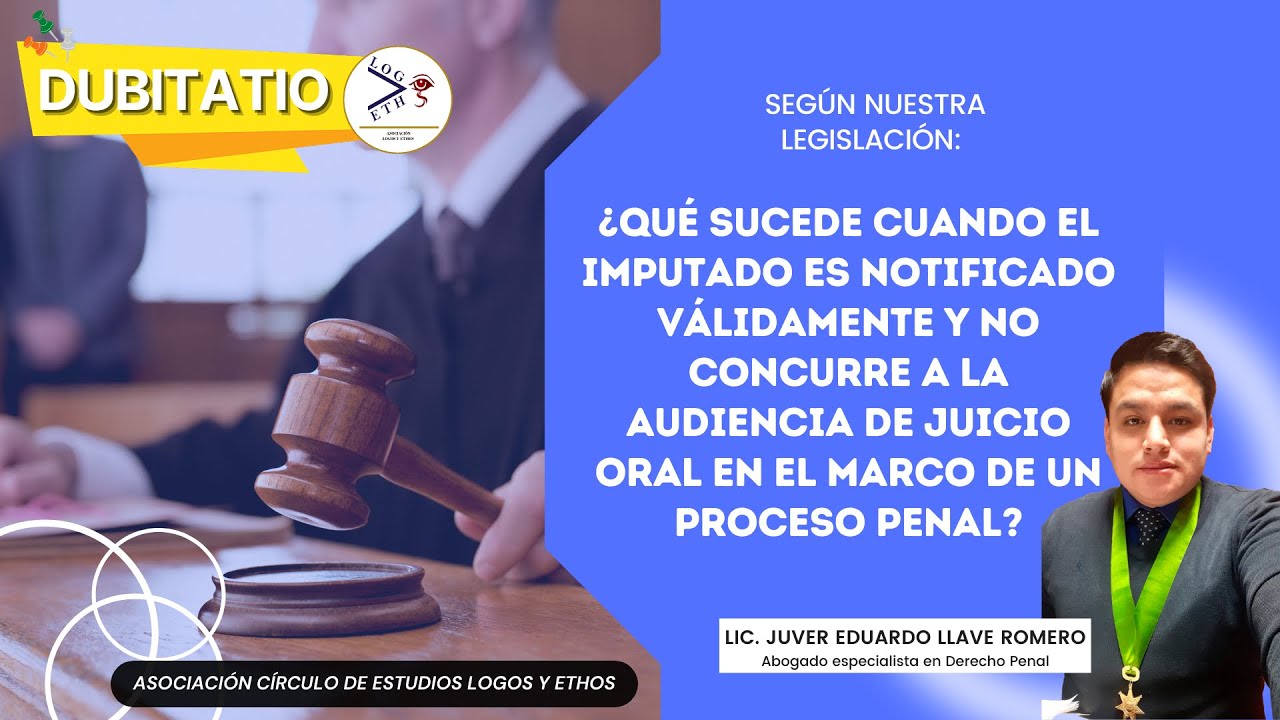¿Qué sucede cuando el imputado no concurre a la audiencia de juicio oral? | DUBITATIO | ALE