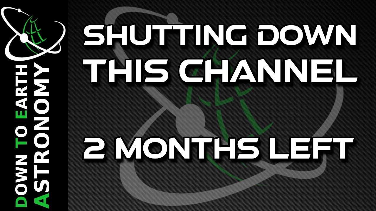 This Channel is Shutting is down in 2 months