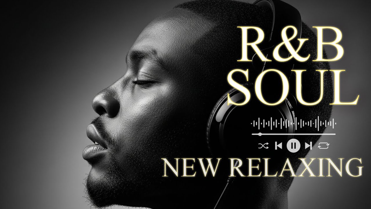 【R&B Soul】Late Night Chill R&B &ndash; Smooth Soul for Relaxing