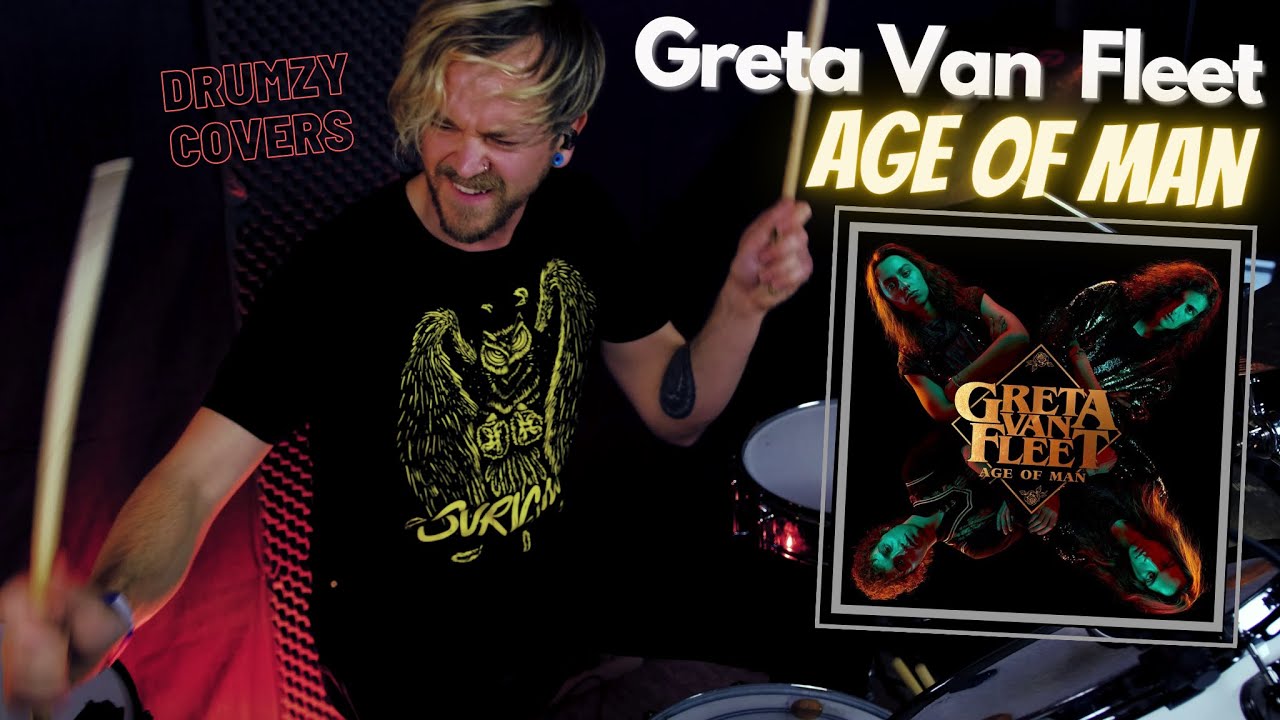 Age Of Man - Greta Van Fleet [Drumzy Covers]