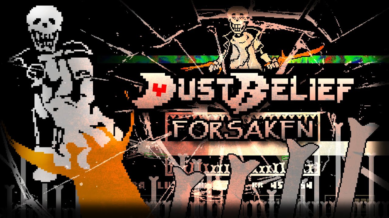 DustBelief - Forsaken | UNDERTALE Fangame