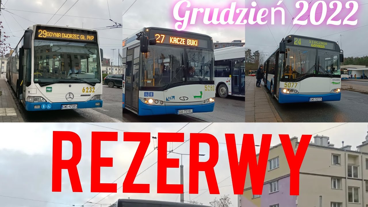 Rezerwy w Gdyni! Za trolejbusy i nie tylko! GRUDZIEŃ 2022