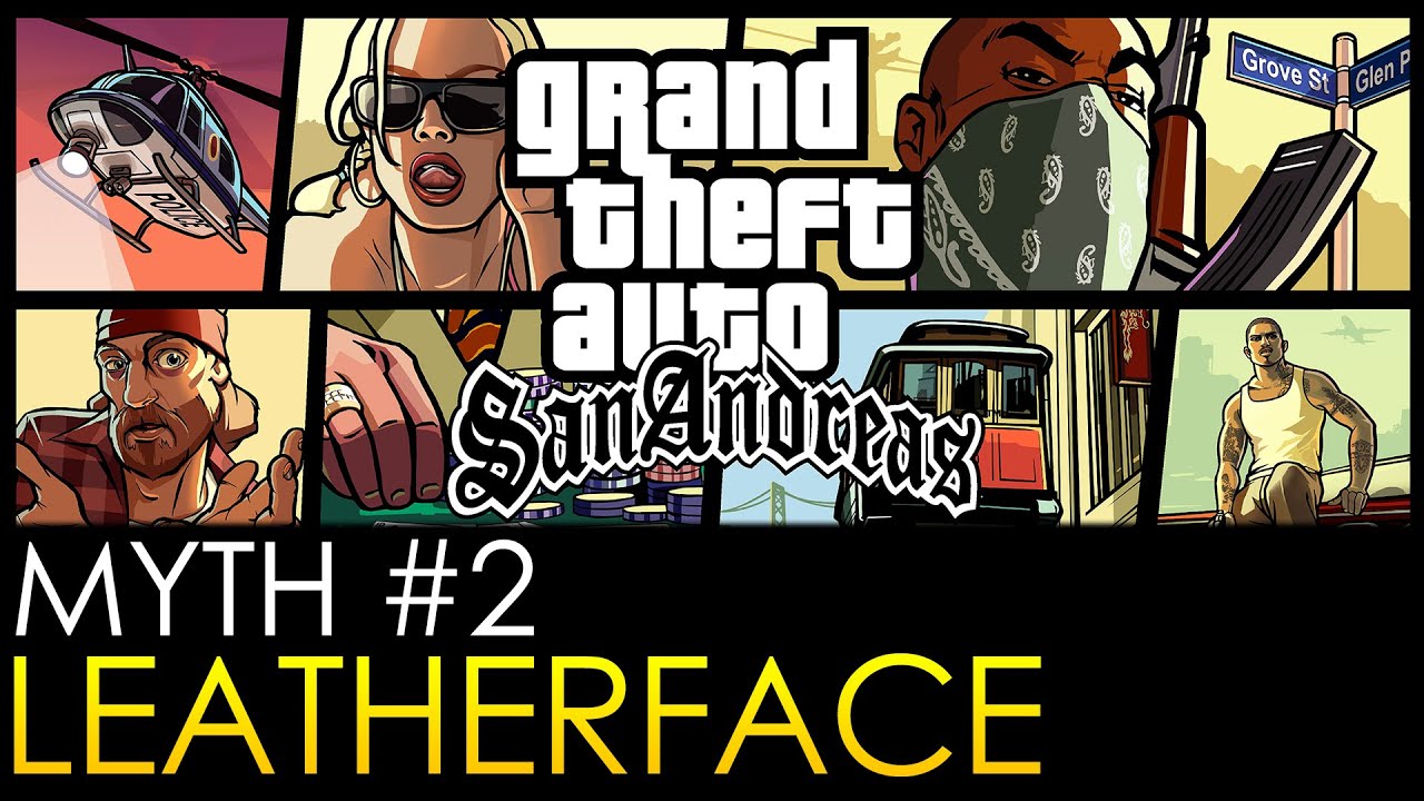 GTA San Andreas: Myths & Legends - Leatherface [HD]