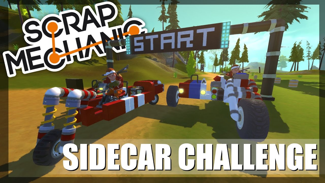 Scrap Mechanic Multiplayer - Sidecar Challenge CLOSEST RACE IN SM HISTORY!