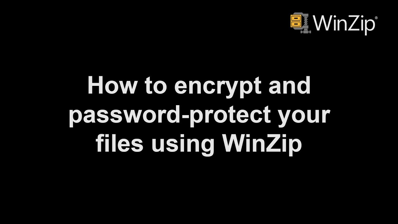 How to encrypt and password-protect your files in WinZip