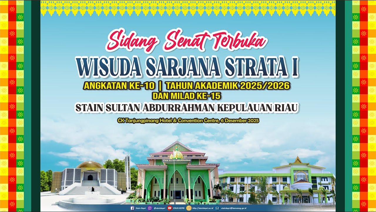 🔴LIVE | Wisuda Sarjana Strata I Angkatan ke-10 STAIN Kepri