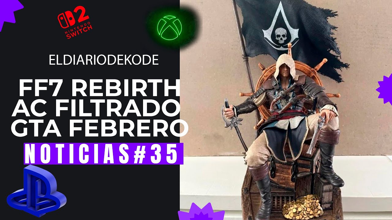 🚨 FF7 Rebirth Switch 2 CONFIRMADO + GTA VI Febrero: AC Black Flag Leak + RE9 Detalles
