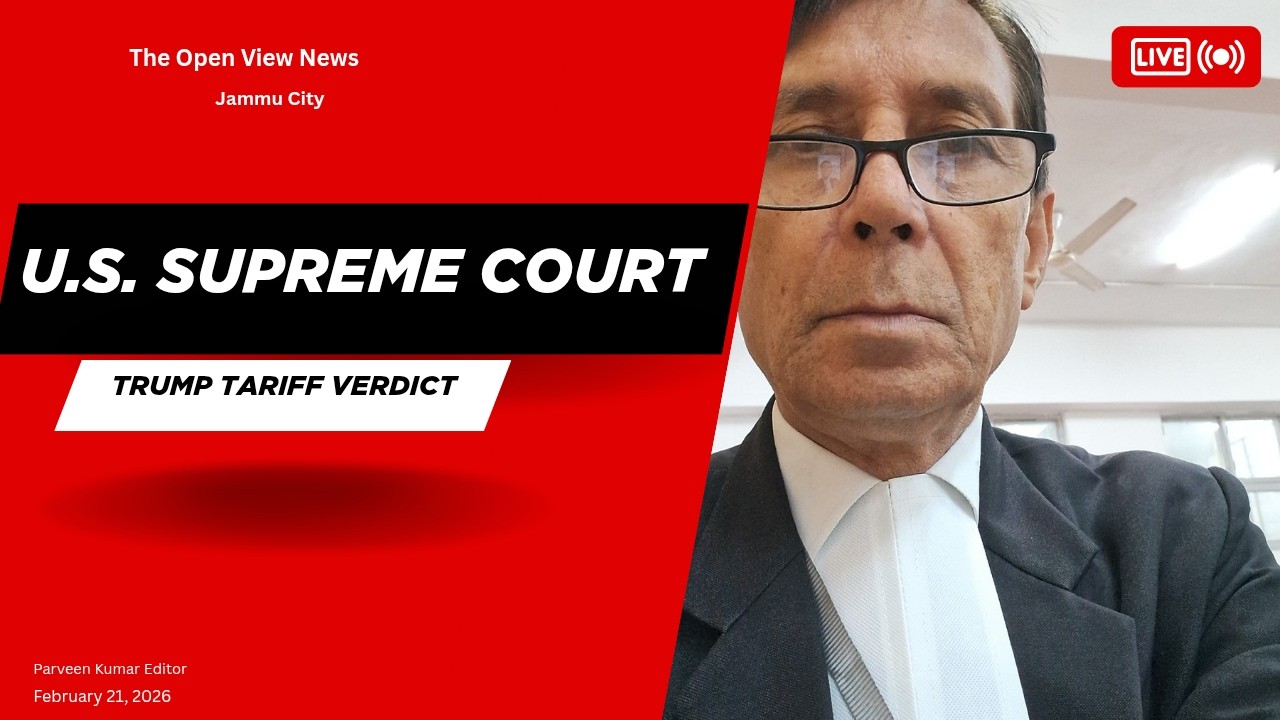U.S.A. SUPREME COURT VERDICT ON TRUMP TARRIFFS #parveenkumareditor #theopenviewnews #jammucity