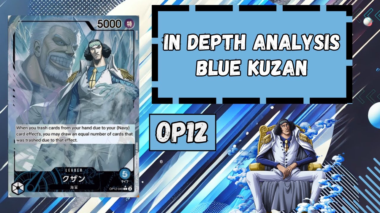 OP12 Blue Kuzan Leader Analysis 🌊 Playing with an Admiral as Your Leader! | Decklist & Gameplay