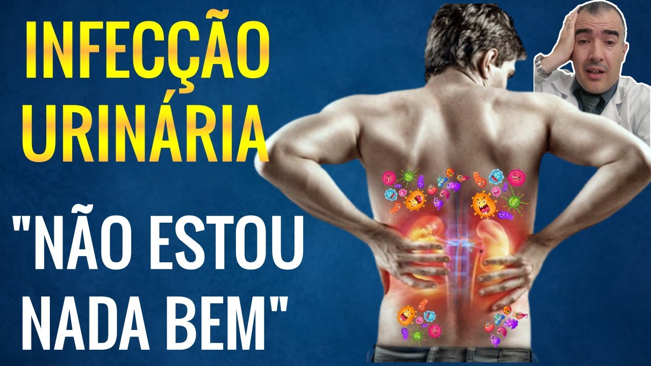O que o seu corpo sente quando você tem um infecção urinária?