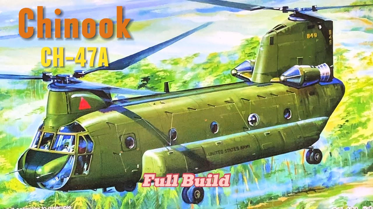 Chinook CH-47A, 1/72 full build, Trumpeter 01621