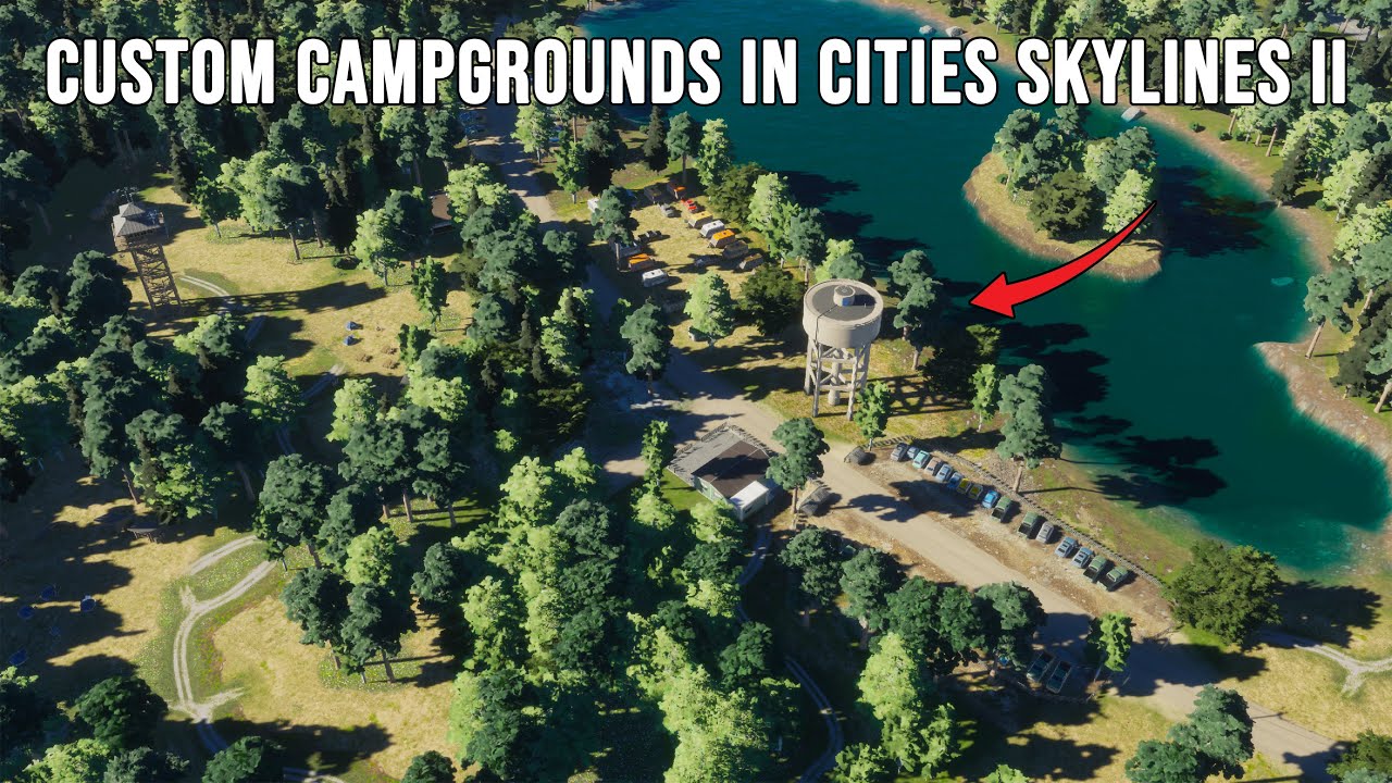 Creating Custom Campgrounds In Cities Skylines II - Angler Creek