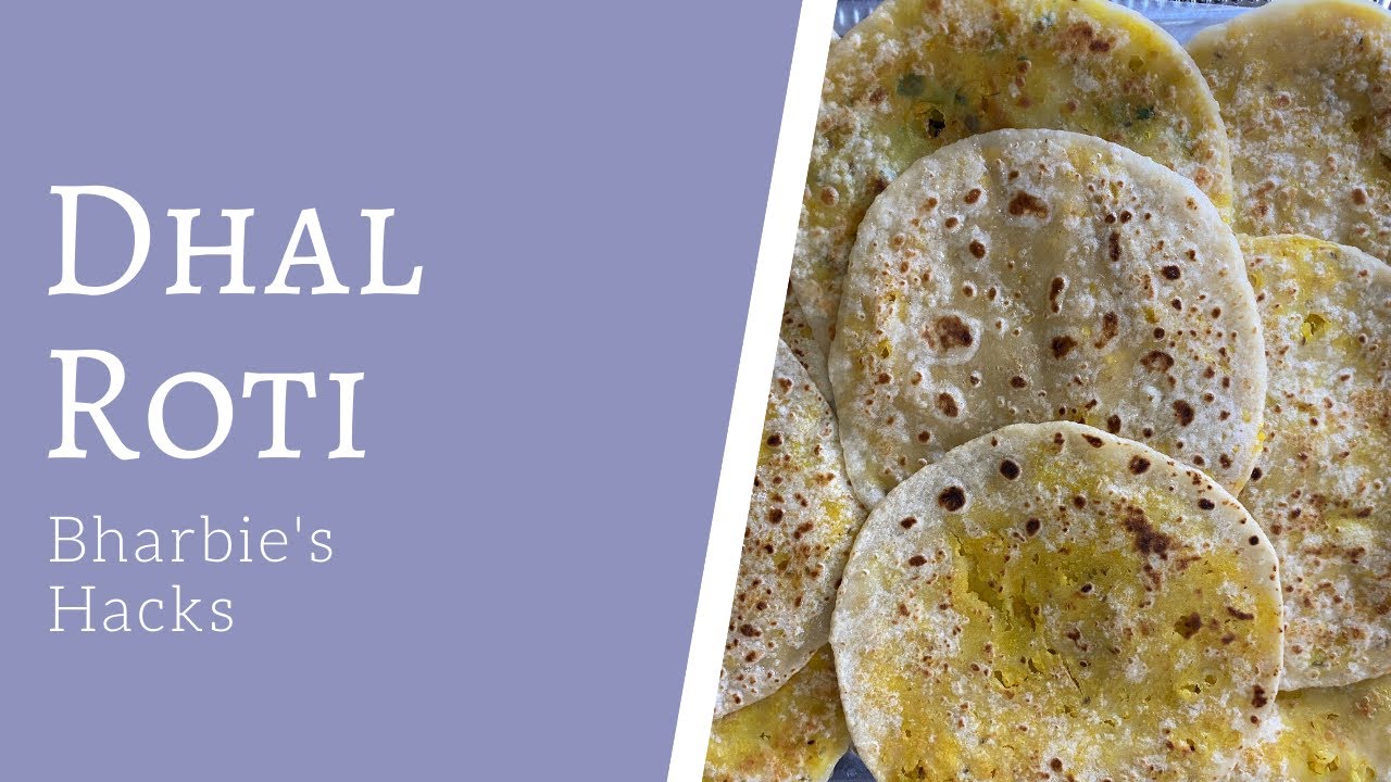 How To Make Dhal Roti