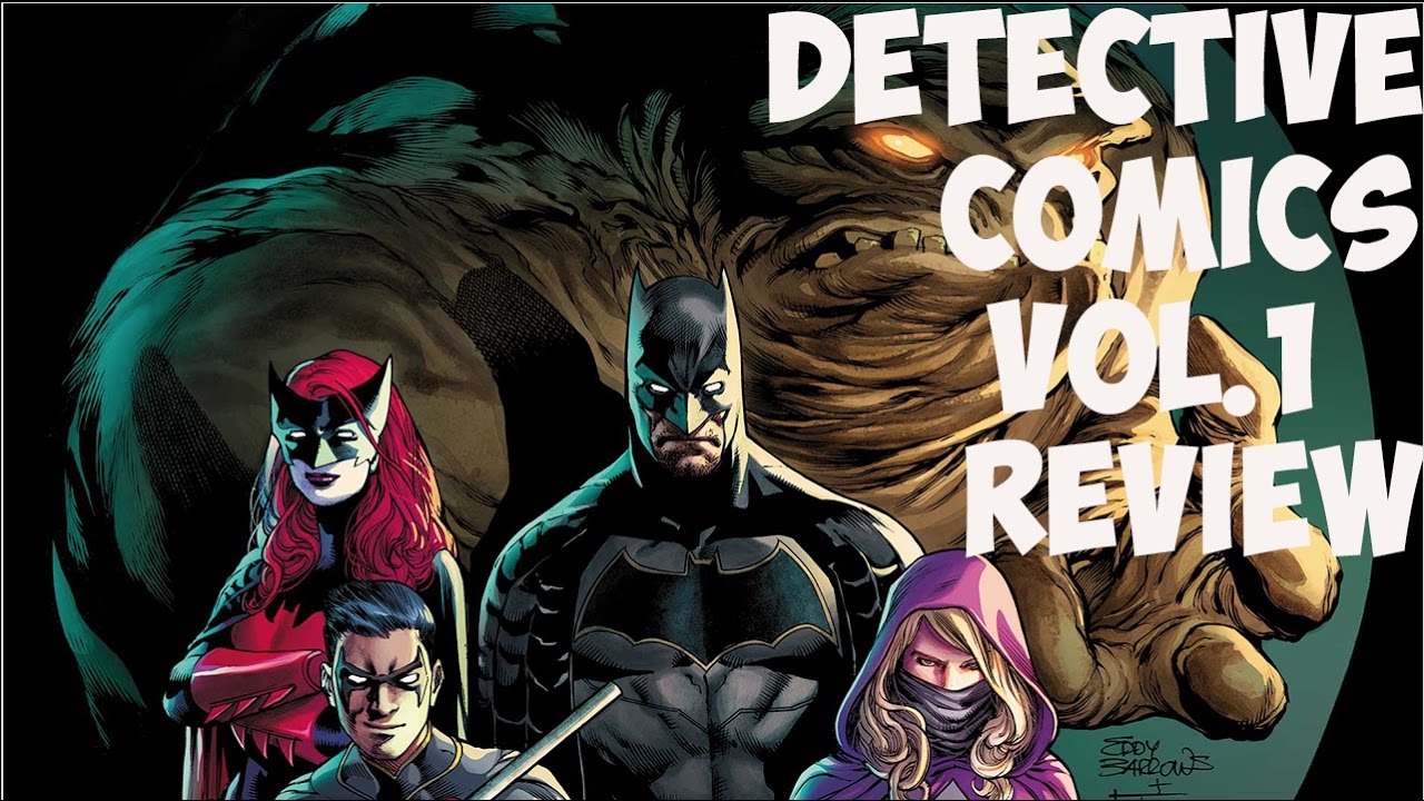 D.C. Rebirth Detective Comics Vol 1 Review