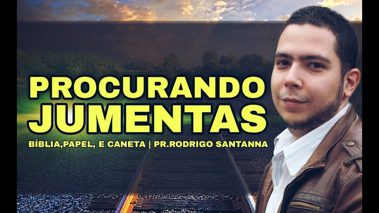 PROCURANDO JUMENTAS | BÍBLIA, PAPEL E CANETA | PR.RODRIGO SANTANNA