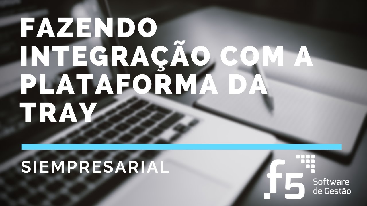 [SiEmprearial] Fazendo Integração com a Plataforma da Tray