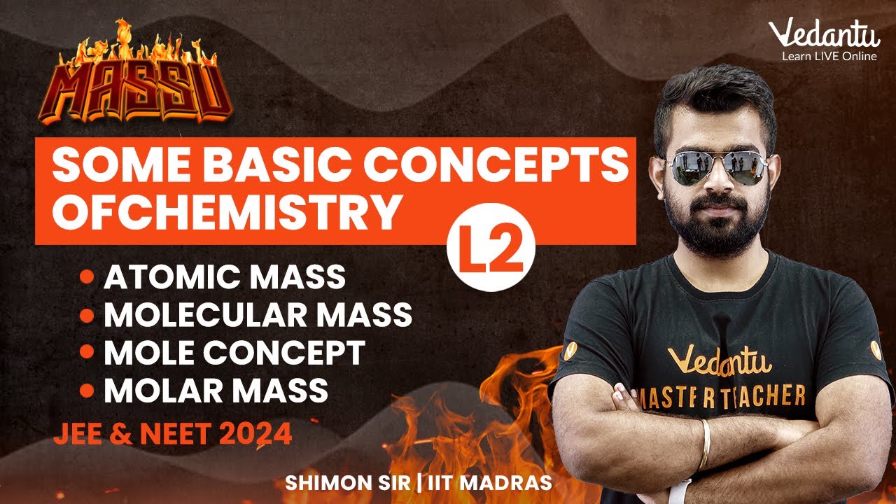 Some Basic Concepts of Chemistry Class 11 | JEE 2024 | NEET 2024 | Massu | Vedantu Master Tamil