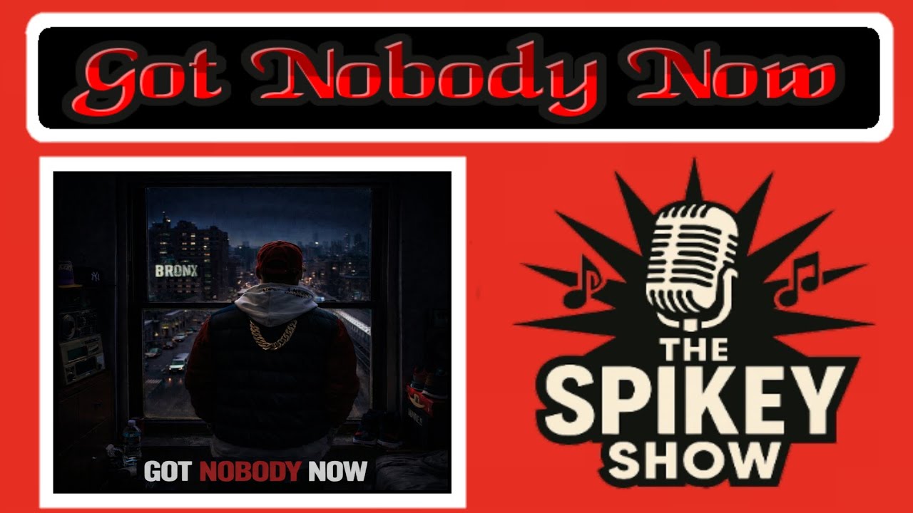 Got Nobody Now