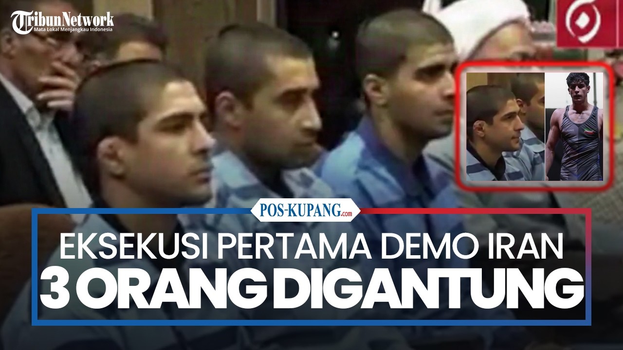 Eksekusi Pertama Protes Januari, Iran Gantung 3 Orang, Termasuk Pegulat Remaja Nasional Iran