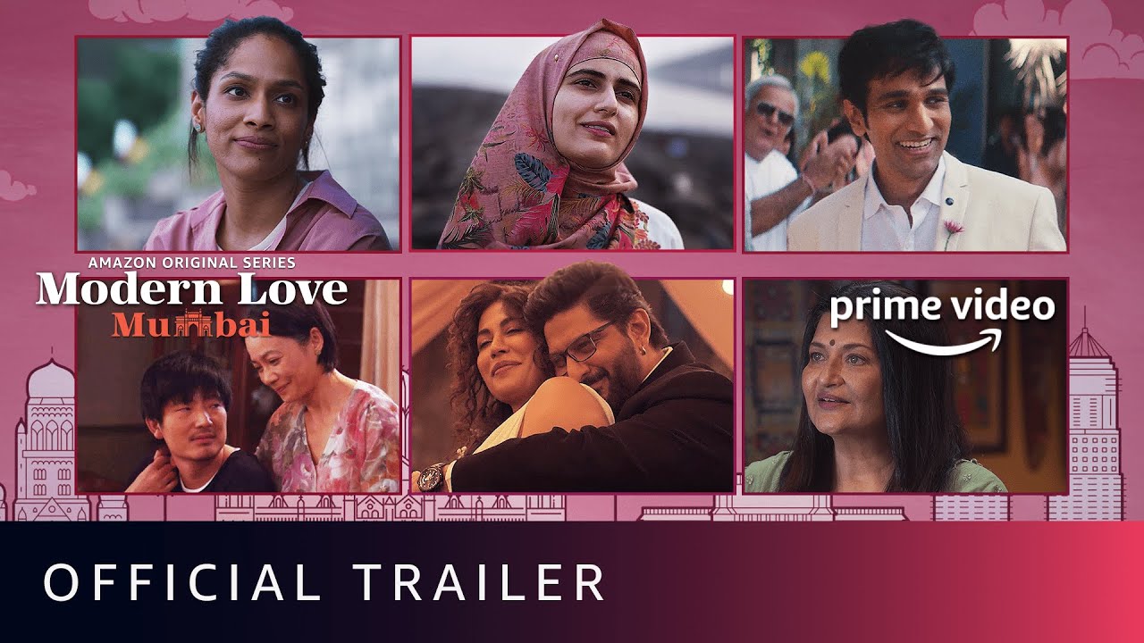 Modern Love: Mumbai - Official Trailer 4K | Amazon Original Series | May 13