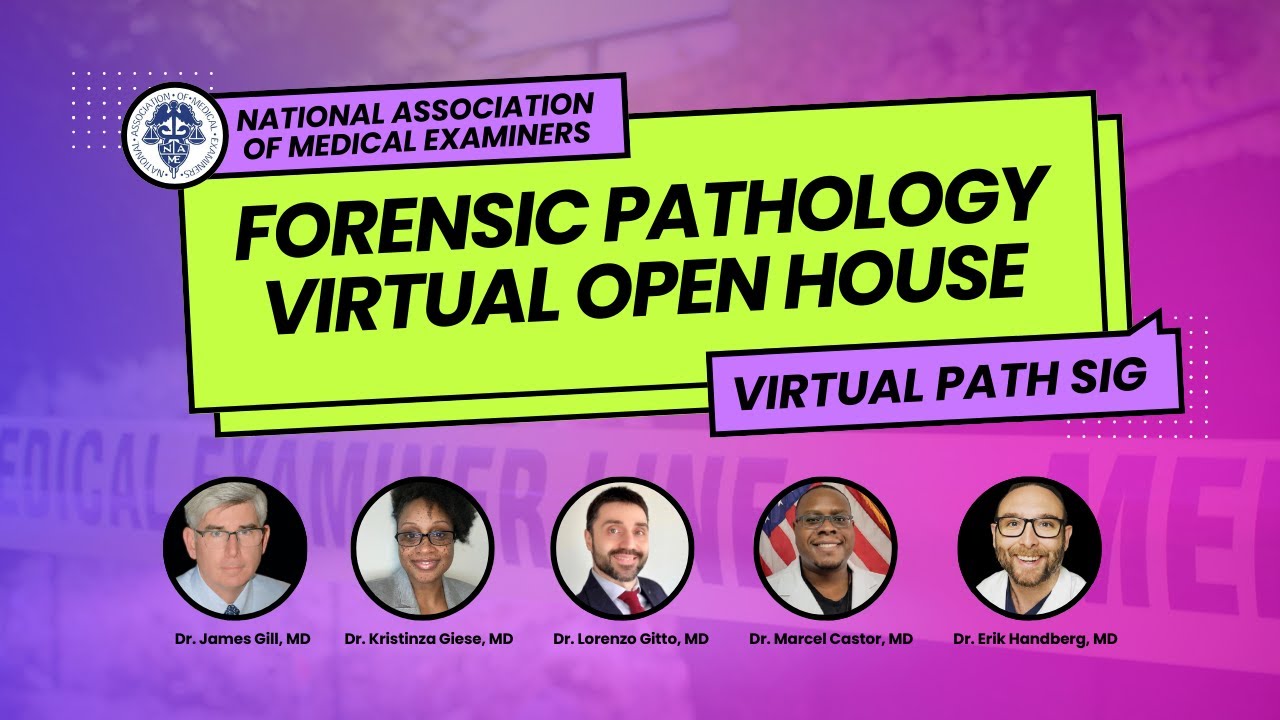 Fall Symposium 2024 | Forensic Pathology Virtual Open House