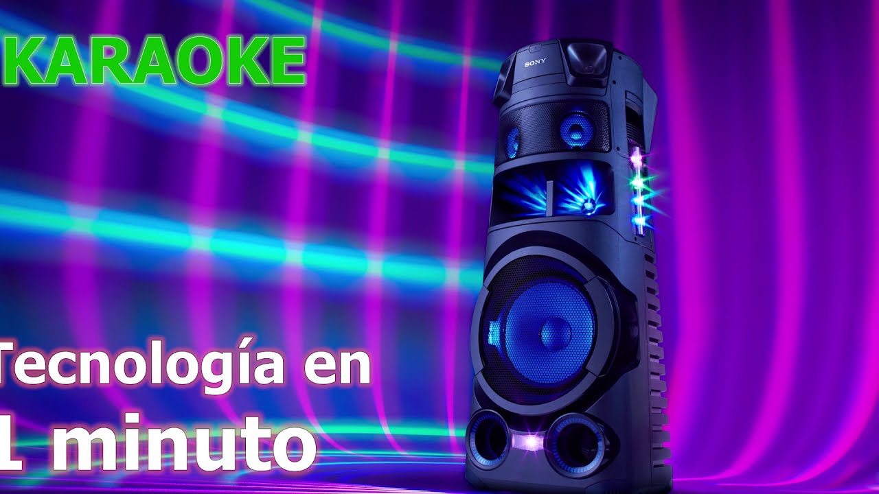 V83 Sony  Audio // Karaoke // Tecnolog&iacute;a en 1 minuto