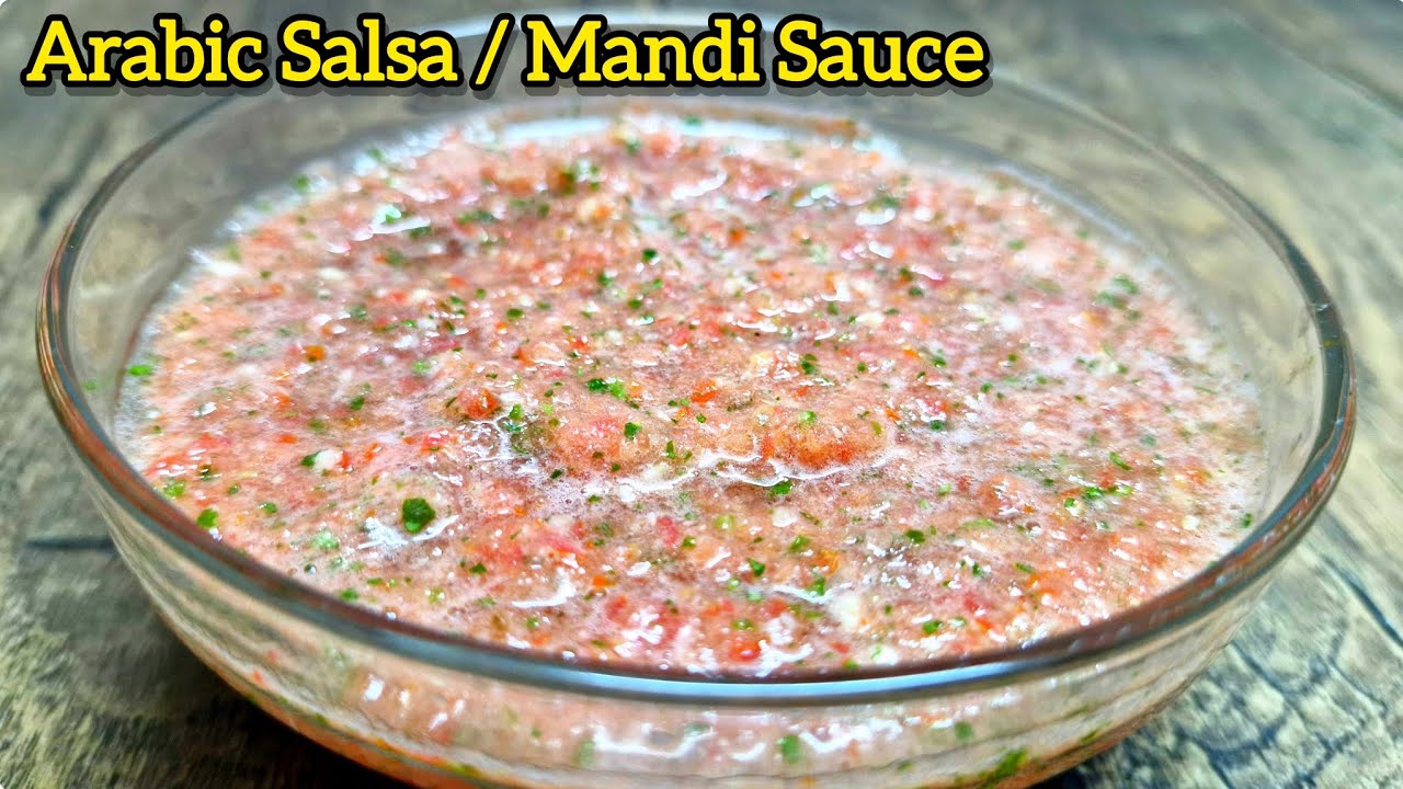 Arabic Salsa | Mandi Sauce | Arabian Salsa | Mandi Tomato Sauce | Salsa | Arabic Salata Recipe#salsa