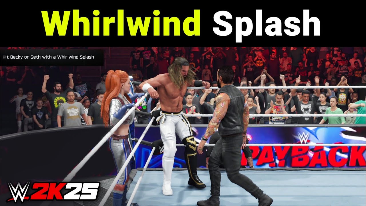 How to Do a Whirlwind Splash in WWE 2K25 | Hit Becky or Seth With a Whirlwind Splash
