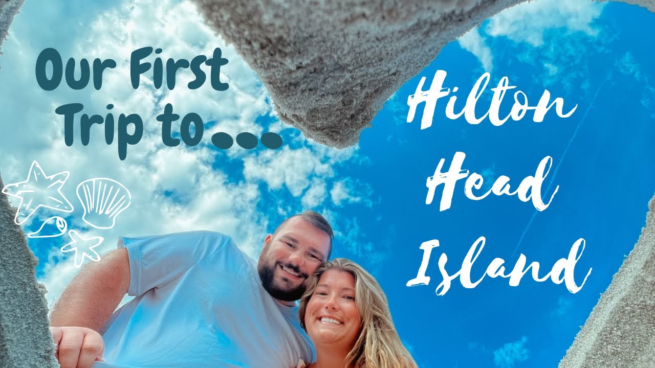 Our First Time... Going to Hilton Head Island!!