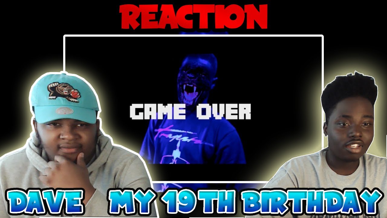 BLOODLINE Reacts to DAVE- MY 19TH BIRTHDAY