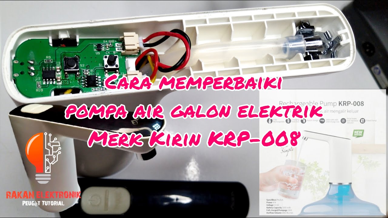 cara memperbaiki pompa air galon elektrik portabel Kirin KRP-008