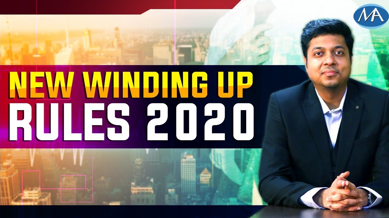 New Winding up Rules 2020