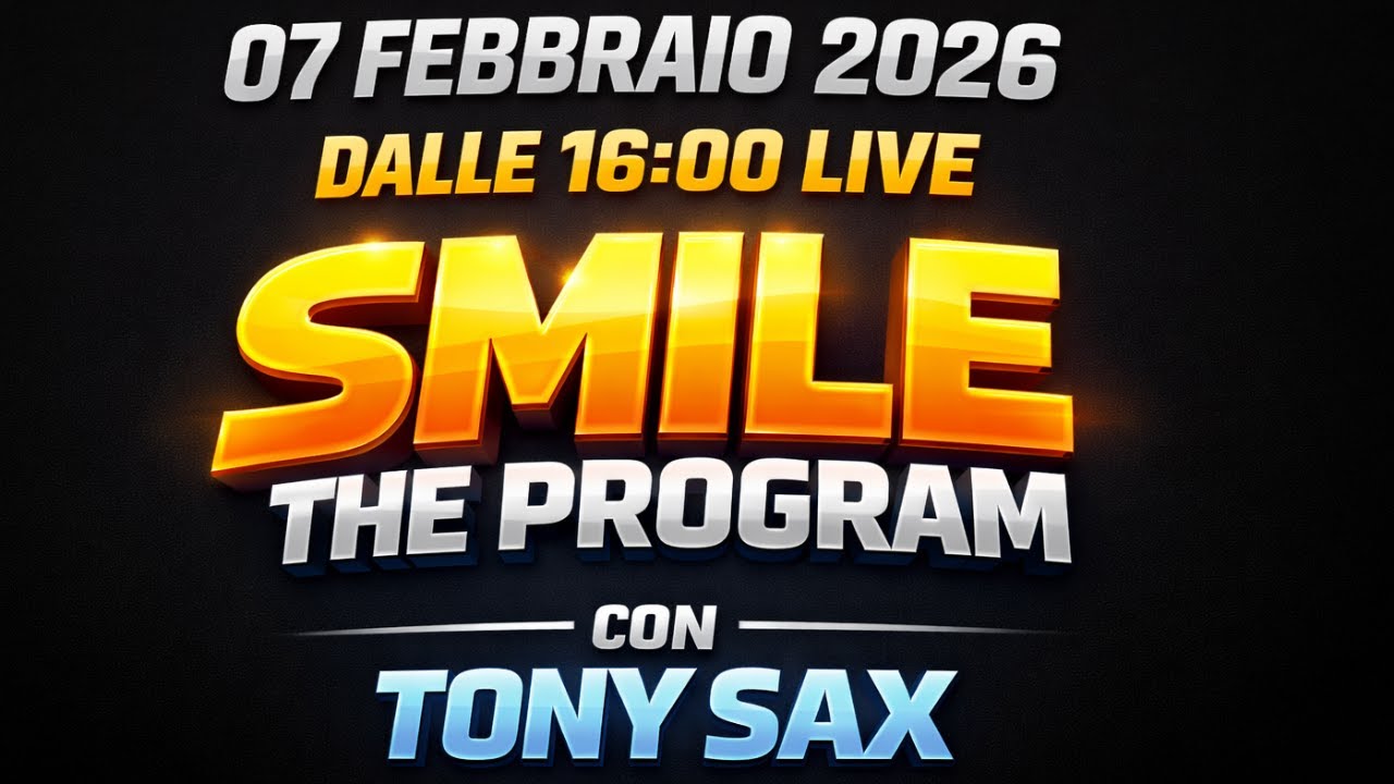 SMILE THE PROGRAM – SABATO 7 FEBBRAIO 2026 | LIVE con Tony Sax (ore 16:00) 🏆🎧