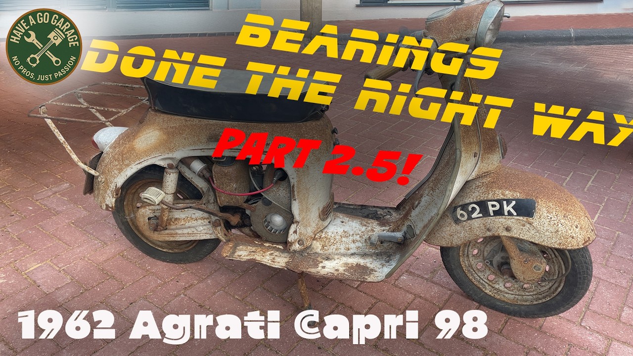 Agrati Capri 98 - Part 2.5. Bearings - Done the right way!
