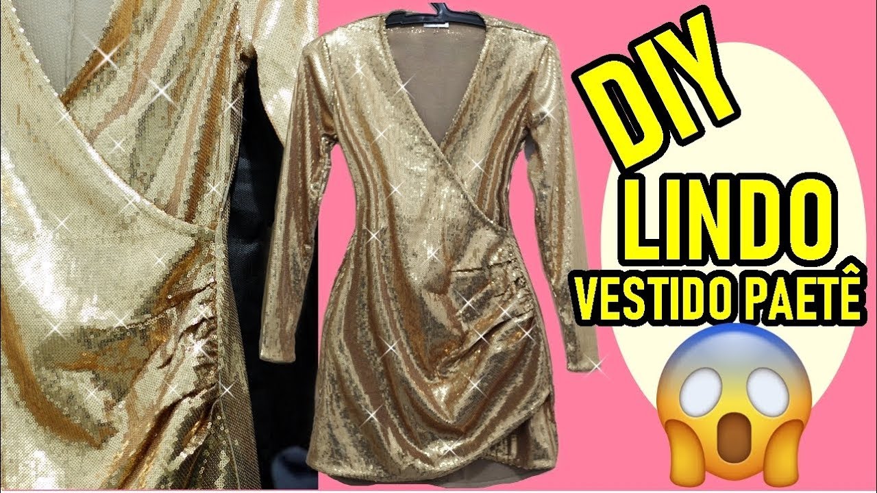 ✂-FAÇA VC MESMA UM LINDO DE VESTIDO FESTA/PAETÊ