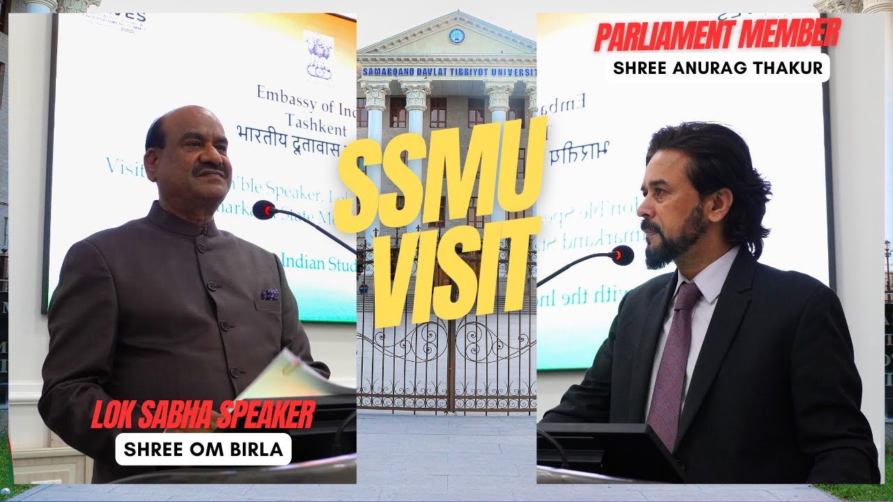 मुलाकात ओम बिरला जी और अनुराग ठाकुर जी से | Samarkand State Medical University | #ssmu #neet2025